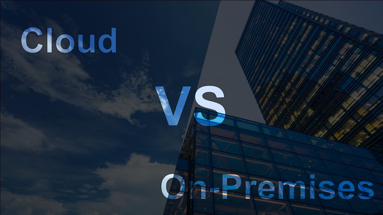 image with text saying cloud vs on-premises
